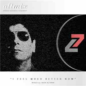 Various - Altmix Volume 7 - I Feel Much Better Now download mp3 flac
