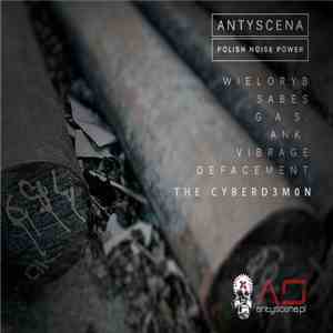 Various - Antyscena - Polish Noise Power Vol. 1 download mp3 flac