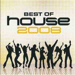Various - Best Of House 2008 download mp3 flac