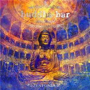 Various - Buddha-Bar Classical Zenfonia download mp3 flac