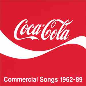 Various - Coca-Cola Commercial Songs 1962-89 download free