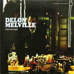 Various - Delon Melville Revisited download mp3 flac