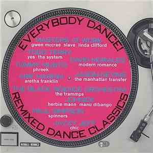 Various - Everybody Dance! Remixed Dance Classics download free