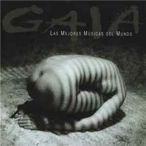 Various - Gaia. Las Mejores Músicas Del Mundo download free