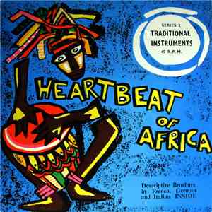 Various - Heartbeat Of Africa - Series 2: Traditional Instruments download mp3 flac
