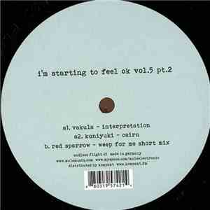 Various - I'm Starting To Feel Ok Vol. 5 Pt. 2 download mp3 flac