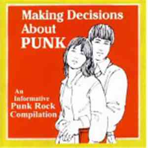 Various - Making Decisions About Punk download free