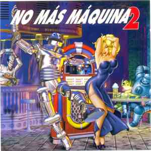 Various - No Más Máquina 2 download free