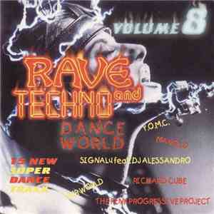 Various - Rave And Techno Dance World Volume 8 download mp3 flac