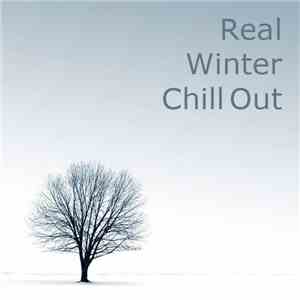 Various - Real Winter Chill Out download free