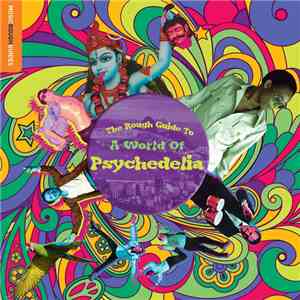 Various - The Rough Guide To A World Of Psychedelia download free