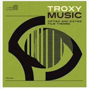 Various - Troxy Music download free