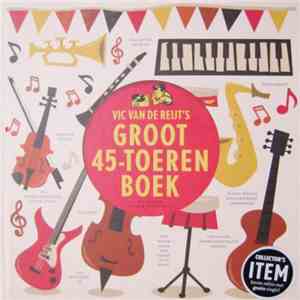 Various - Vic Van De Reijt's Groot 45-Toerenboek download free