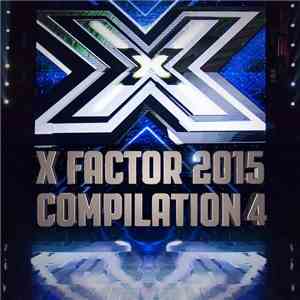 Various - X Factor 2015 Compilation 4 download mp3 flac
