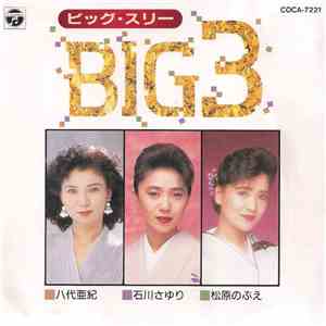 Various - ＢＩＧ３　石川さゆり／八代亜紀／松原のぶえ download mp3 flac