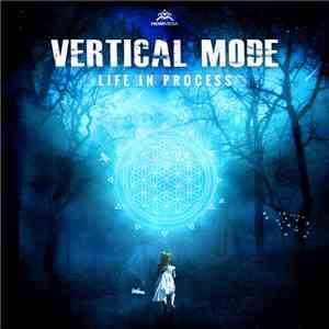 Vertical Mode - Life In Process download free