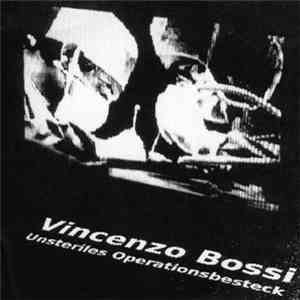 Vincenzo Bossi - Unsteriles Operationsbesteck download free