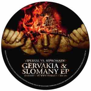 ViperXXL vs. Sepromatiq - Gervakia & Slomany EP download mp3 flac