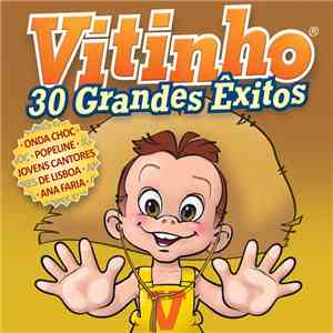 Vitinho - 30 Grandes Êxitos download free