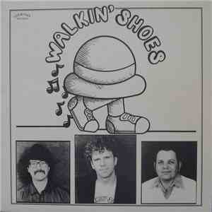 Walkin' Shoes  - Walkin' Shoes download mp3 flac
