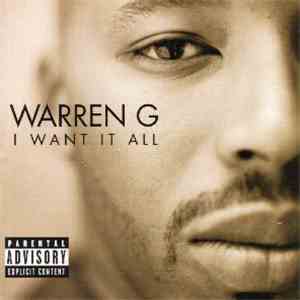 Warren G - I Want It All download mp3 flac