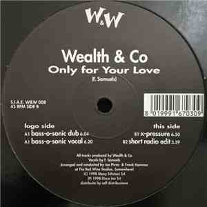 Wealth & Co - Only For Your Love download mp3 flac