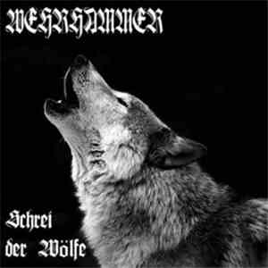 Wehrhammer - Schrei Der Wölfe download mp3 flac
