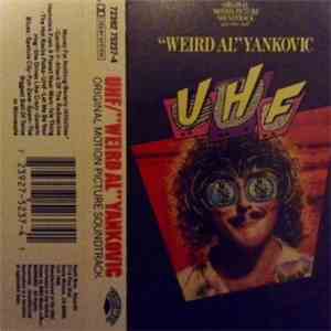 "Weird Al" Yankovic - UHF Original Motion Picture Soundtrack And Other Stuff download mp3 flac