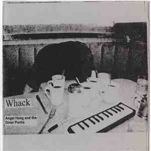 Whack  - Angel Hong And The Diner Punks download mp3 flac