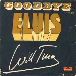Will Tura - Goodbye Elvis download mp3 flac