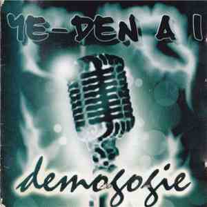 Ye-Den A 1 - Demogogie download mp3 flac