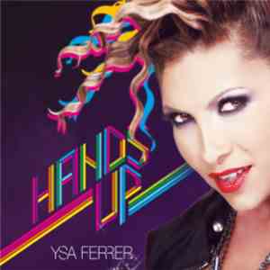Ysa Ferrer - Hands Up download mp3 flac