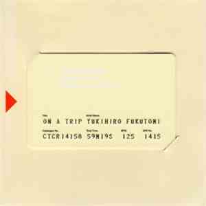 Yukihiro Fukutomi - On A Trip download mp3 flac