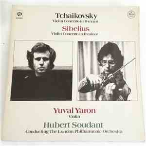 Yuval Yaron, Hubert Soudant - Tchaikovsky Violin Concerto in D major Sibelius Violin Concerto in D minor download mp3 flac