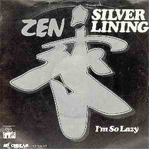 Zen  - Silver Lining / I'm So Lazy download mp3 flac