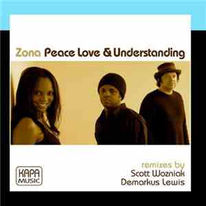 Zona - Peace Love and Understanding download mp3 flac