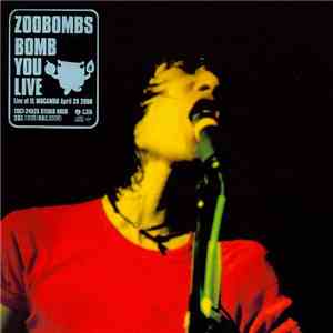 Zoobombs - Bomb You Live download free