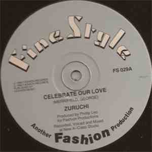 Zuruchi - Celebrate Our Love download mp3 flac